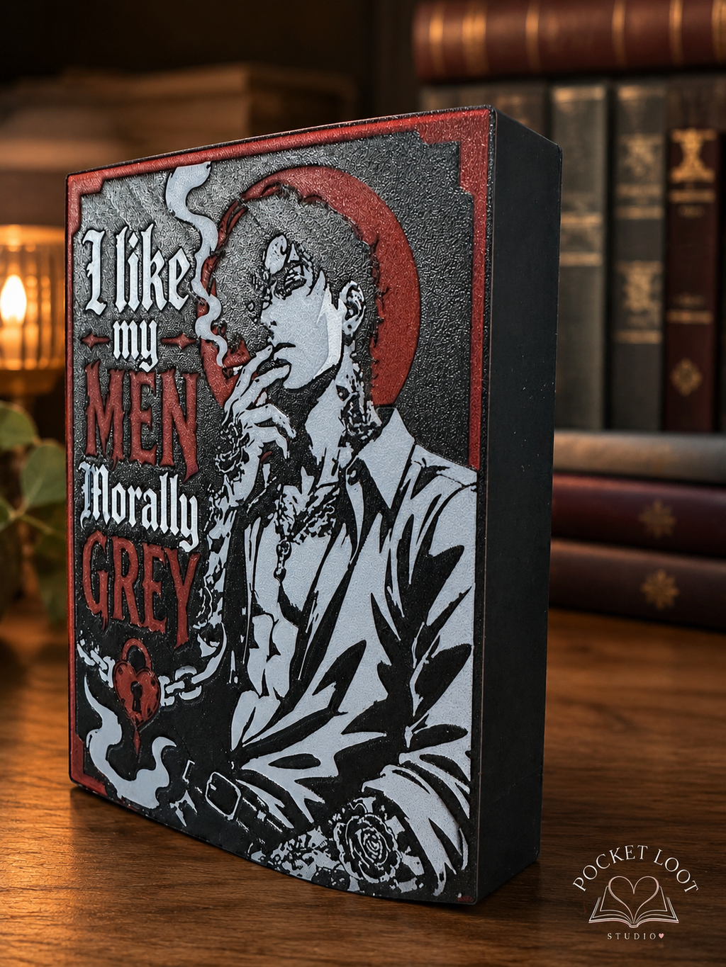 I Like My Men Morally Grey Display Box | 3D Printed
